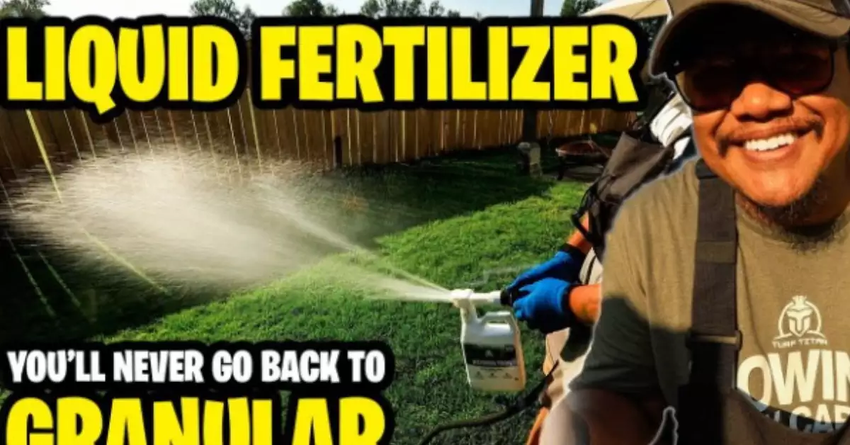 How To Apply Liquid Fertilizer To Your Lawn? | Step By Step